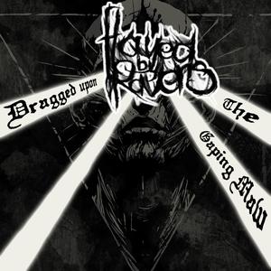 Dragged Upon The Gaping Maw