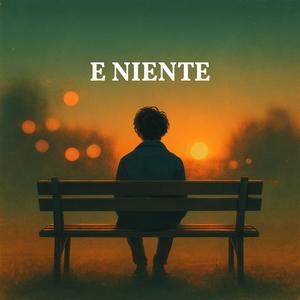 E Niente