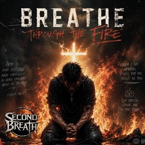 Breathe Through The Fire