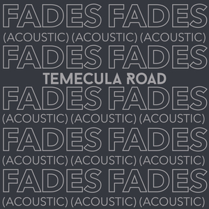 Fades (Acoustic)