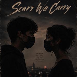 Scars We Carry