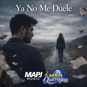 Ya no me duele (Banda)