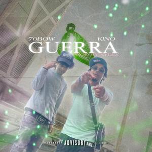 Guerra (feat. kinoplex7seven)