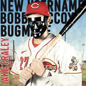 JAKE FRALEY (feat. Bobby McCoy & Bug Mane)