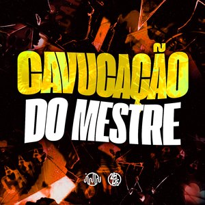 Cavucação do Mestre