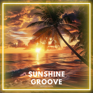 SUNSHINE GROOVE