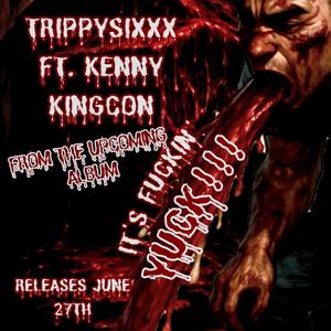 YUCK!!! (feat. Kenny Kingcon & Prod by Triple A Beats)