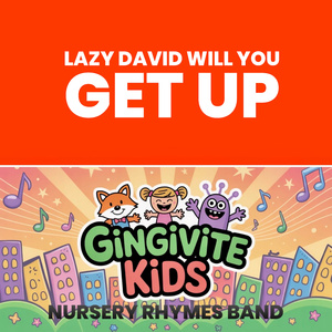 Lazy David Will You Get Up