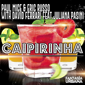 Caipirinha (feat. Juliana Pasini) (Extended Mix)