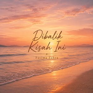 Dibalik Kisah Ini