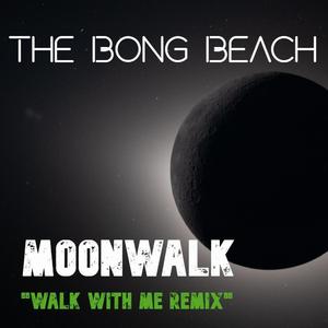 Moonwalk (walk with me remix)