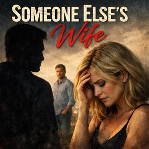 Someone Else's Wife