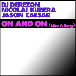 On and On (Like a Song) (Extended Mix)