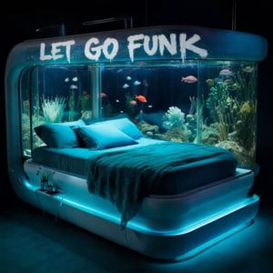 LET GO FUNK