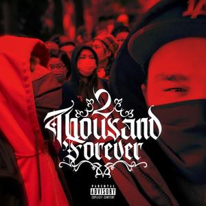 2thousand Forever (feat. Shotz)