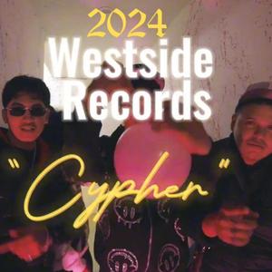 2024 Westside Records Cypher (feat. Mr Pac, Robmiliano, Low Plays, Hitman & JustPronto)