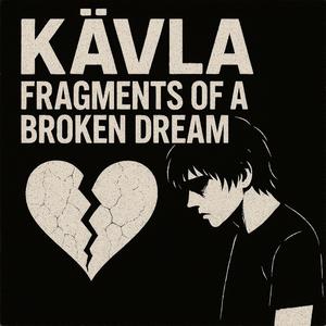 Fragments of a broken dream