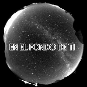 En El Fondo De Ti