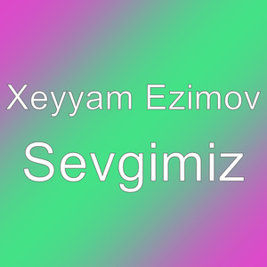 Sevgimiz
