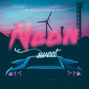 霓虹甜心（feat.谢宇航谢宇航_）（Prod. ByNeon music)