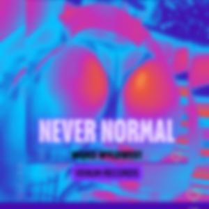 Never Normal