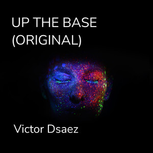 UP THE BASE (ORIGINAL)