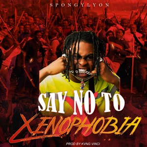 Say No to Xenophobia
