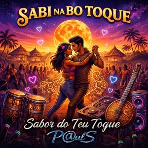 Sabi Na Bo Toque (Sabor do Teu Toque)
