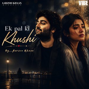 Ek Pal Ki Khushi