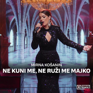 Ne kuni me, ne ruzi me majko