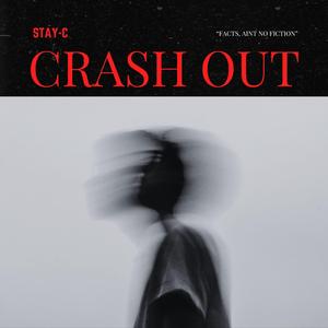 Crash out