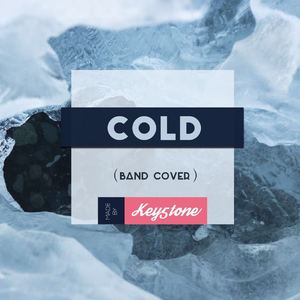 Cold（Cover Maroon5 / Future）