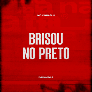 Brisou No Preto
