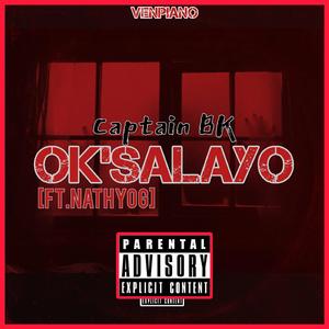Ok'salayo (feat. Nathy O.G & Kid-Afro)