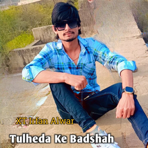 Tulheda Ke Badshah