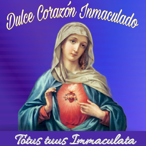 Dulce Corazón Inmaculado