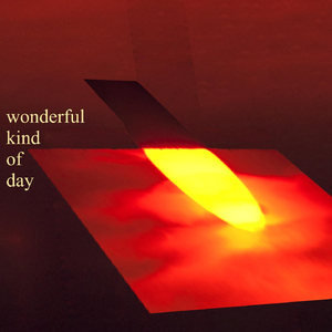 Wonderful Kind of Day