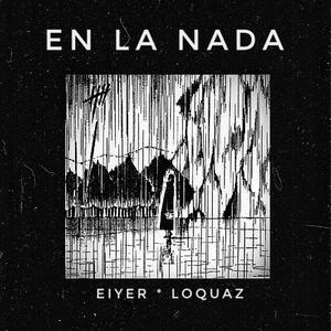 En la nada (feat. Loquaz)