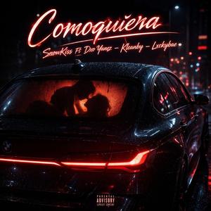 Comoquiera (feat. Dxo Yanez, KleanBy & LxckyBae)