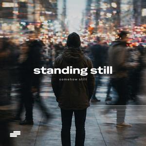 Standing Still