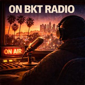 On BKT Radio (feat. T-Curr€n¢y)