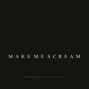 Make Me Scream