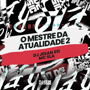O Mestre da Atualidade 2