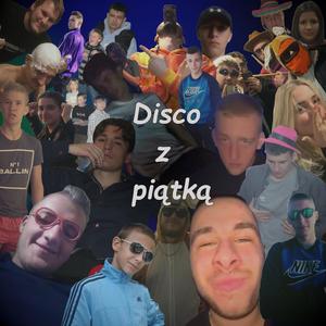 Disco z piątką