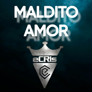 MALDITO AMOR