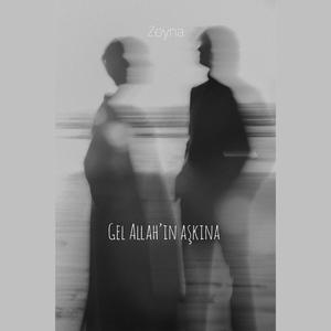 Gel Allah'ın Aşkına