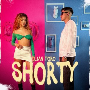 Shorty --Lian Toro