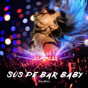 Sus pe Bar Baby