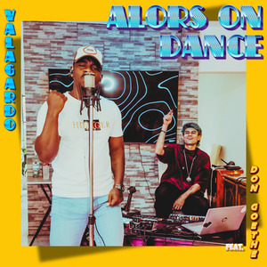 Alors On Danse