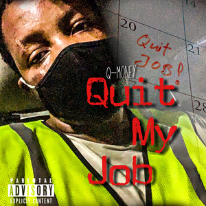 Quit My Job